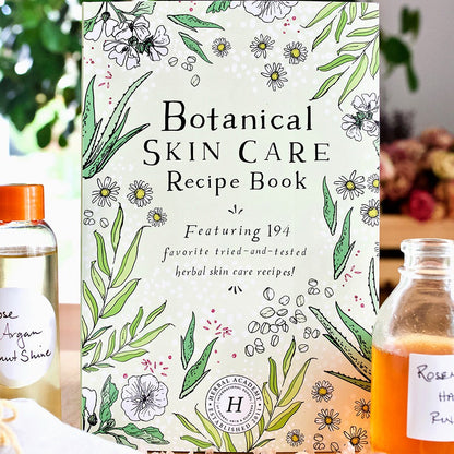 Botanical Skin Care Recipe Book