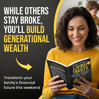 The Only Living Trusts Book You’ll Ever Need: How to Make Your Own Living Trust, Avoid Probate & Protect Your Heirs